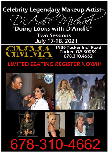 Saturday 7/17/2021 - Celebrity MUA D'Andre Michael 